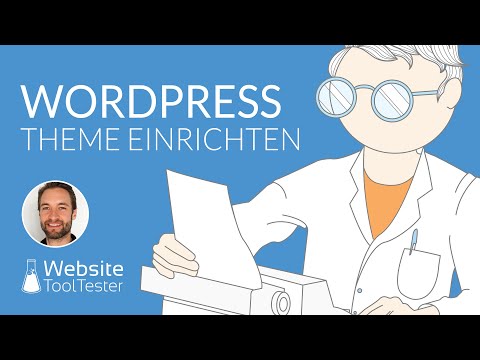 WordPress Theme installieren und anpassen - Tutorial